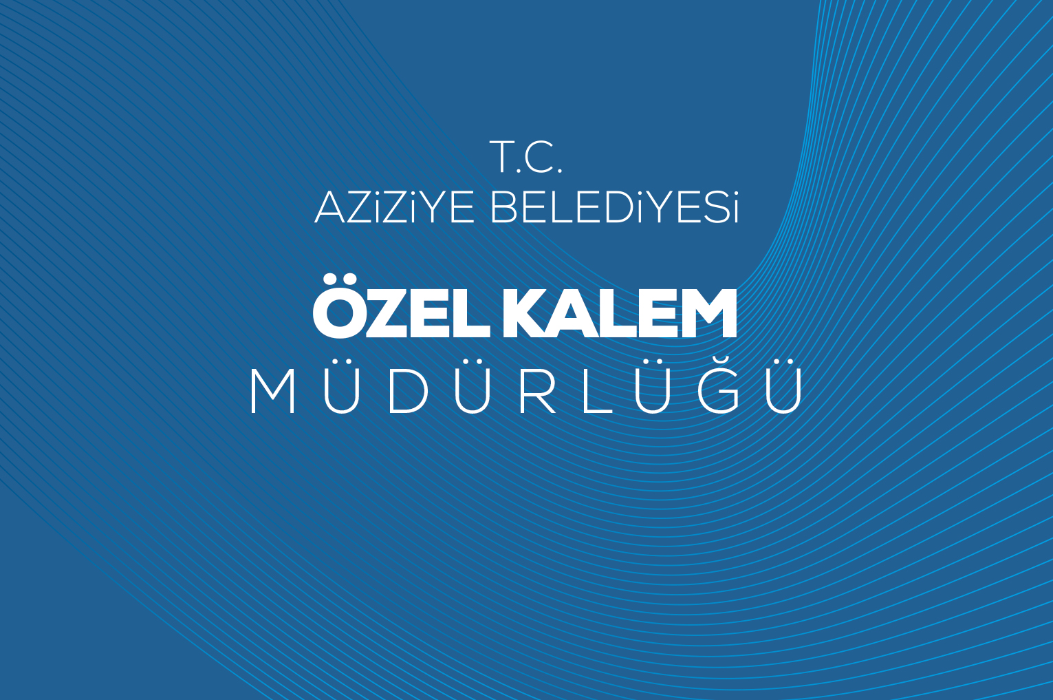 Özel Kalem Müdürlüğü