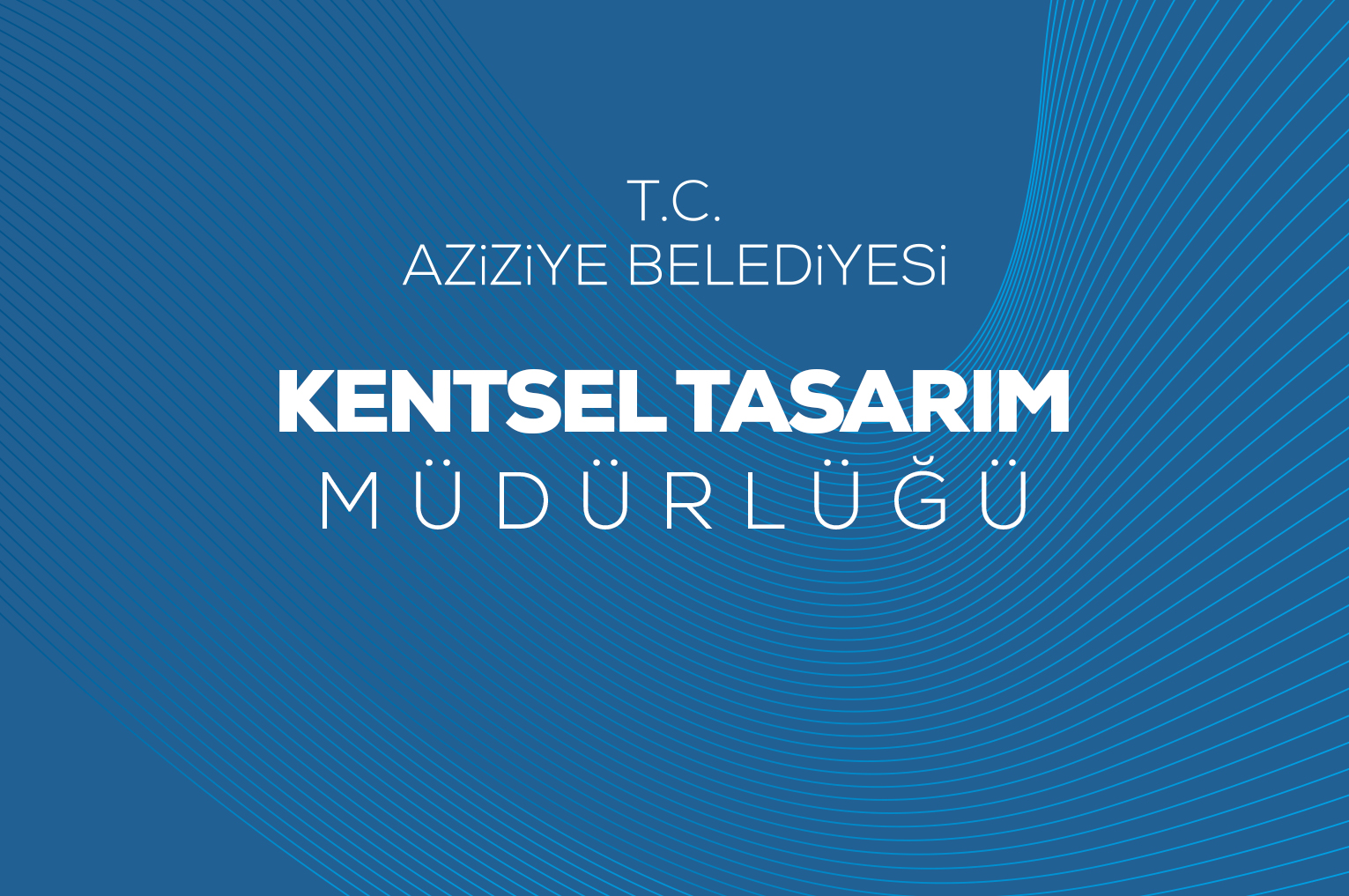 Kentsel Tasarım Müdürlüğü