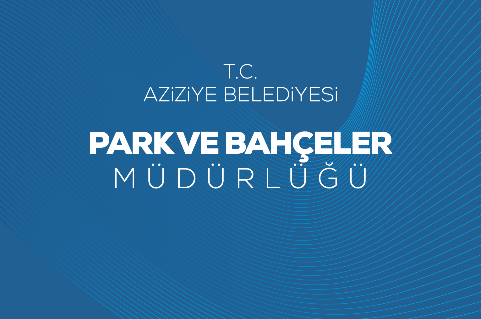 Park ve Bahçeler Müdürlüğü